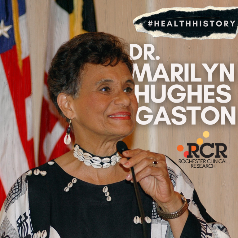 #HealthHistory- Dr. Marilyn Hughes Gaston - Rochester Clinical Research